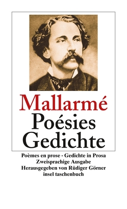 Poésies. Poèmes en prose. Gedichte. Gedichte in Prosa von Görner,  Rüdiger, Mallarme,  Stephane