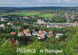 Pößneck in Thüringen (Tischkalender 2023 DIN A5 quer) von M.Dietsch