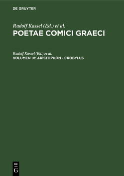 Poetae Comici Graeci / Aristophon – Crobylus von Austin,  Colin, Kassel,  Rudolf