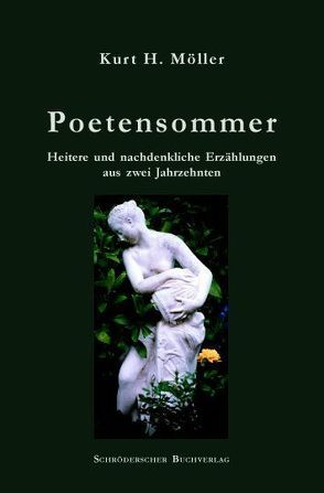 Poetensommer von Möller,  Kurt H.