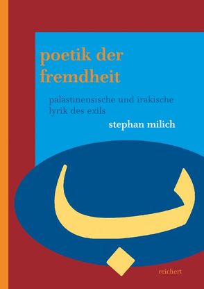 Poetik der Fremdheit von Milich,  Stephan