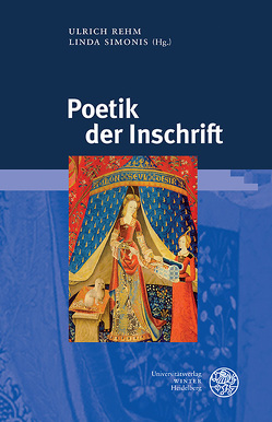 Poetik der Inschrift von Rehm,  Ulrich, Simonis,  Linda