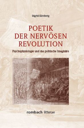 Poetik der nervösen Revolution von Kleeberg,  Ingrid