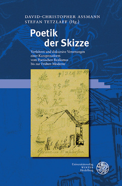 Poetik der Skizze von Assmann,  David-Christopher, Tetzlaff,  Stefan