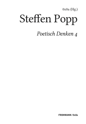 Poetisch denken 4 von 0x0a,  (Hg.)