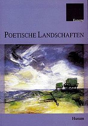 Poetische Landschaften von Chromik,  Therese, Heimann,  Bodo, Mülder,  Friedrich