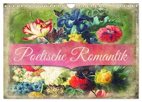 Poetische Romantik (Wandkalender 2024 DIN A4 quer), CALVENDO Monatskalender von Bergmann,  Kathleen