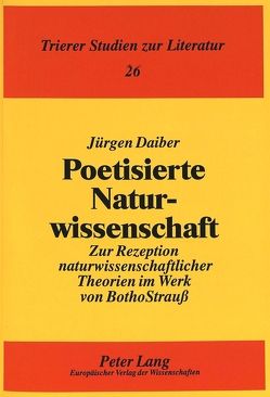 Poetisierte Naturwissenschaft von Daiber,  Jürgen