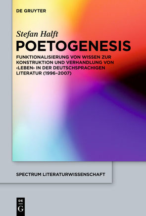 Poetogenesis von Halft,  Stefan