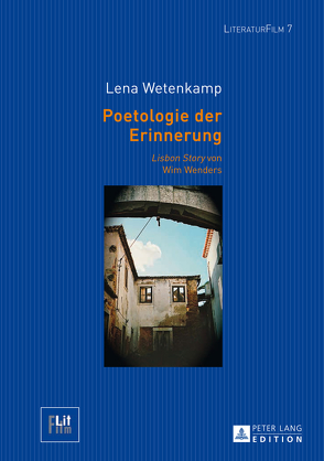 Poetologie der Erinnerung von Wetenkamp,  Lena