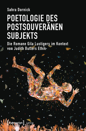 Poetologie des postsouveränen Subjekts von Dornick,  Sahra