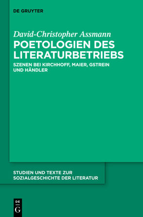 Poetologien des Literaturbetriebs von Assmann,  David-Christopher