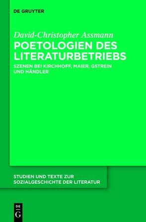 Poetologien des Literaturbetriebs von Assmann,  David-Christopher