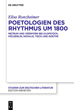 Poetologien des Rhythmus um 1800 von Ronzheimer,  Elisa
