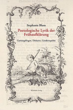 Poetologische Lyrik der Frühaufklärung von Blum,  Stephanie