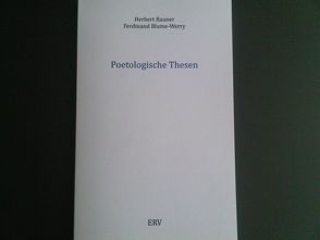 Poetologische Thesen von Blume-Werry,  Ferdinand, Rauner,  Herbert