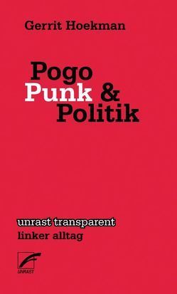 Pogo, Punk und Politik von Hoekman,  Gerrit