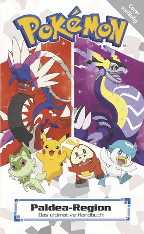 Pokémon: Paldea-Region – Das ultimative Handbuch