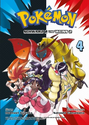 Pokémon Schwarz 2 und Weiss 2 04 von Araiwa,  Gyo, Kusaka,  Hidenori, Yamamoto,  Satoshi
