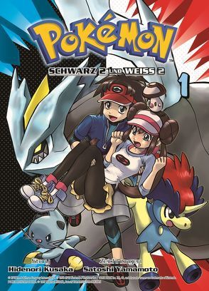 Pokémon Schwarz 2 und Weiss 2 01 von Araiwa,  Gyo, Kusaka,  Hidenori, Yamamoto,  Satoshi
