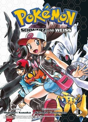 Pokémon Schwarz und Weiss 03 von Kusaka,  Hidenori, Yamamoto,  Satoshi