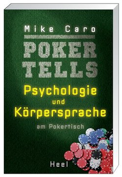 Poker Tells von Caro,  Mike