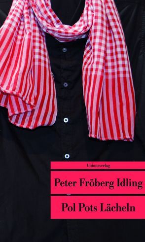 Pol Pots Lächeln von Idling,  Peter Fröberg