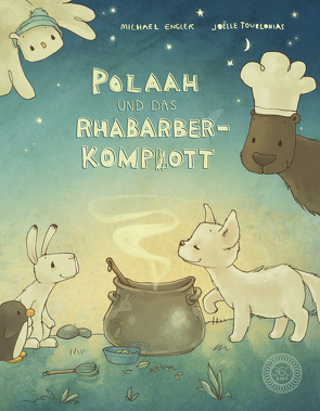 POLAAH und das Rhabarber-Kompott von Engler,  Michael, Tourlonias,  Joelle