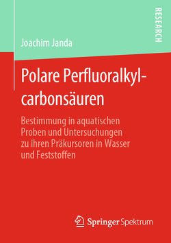 Polare Perfluoralkylcarbonsäuren von Janda,  Joachim
