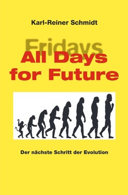 Polarität / All days for Future von Schmidt,  Karl-Reiner
