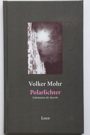 Polarlichter von Mohr,  Volker