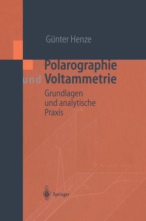 Polarographie und Voltammetrie von Henze,  Günter