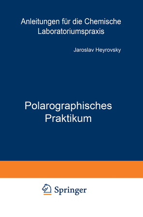 Polarographisches Praktikum von Heyrovsky,  Jaroslav