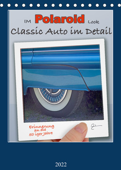 Polaroid Classic Details (Tischkalender 2022 DIN A5 hoch) von Zimmermann,  Manfred