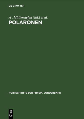 Polaronen von Höhler,  G., Müllensiefen,  A ., Niekisch,  E . A .