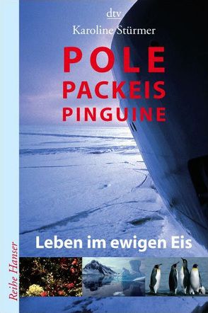 Pole, Packeis, Pinguine von Norweg,  Achim, Stürmer,  Karoline