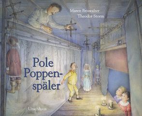 Pole Poppenspäler von Briswalter,  Maren, Storm,  Theodor, Strom,  Theodor