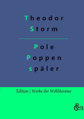 Pole Poppenspäler von Gröls-Verlag,  Redaktion, Storm,  Theodor