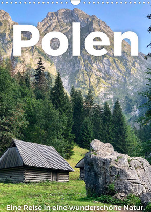 Polen – Eine Reise in eine wunderschöne Natur. (Wandkalender 2023 DIN A3 hoch) von Scott,  M.