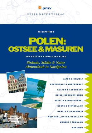 Polen: Ostsee und Masuren von Kling,  Grazyna, Kling,  Wolfgang
