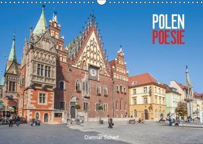 Polen Poesie (Wandkalender 2019 DIN A3 quer) von Scherf,  Dietmar