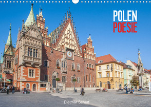 Polen Poesie (Wandkalender 2022 DIN A3 quer) von Scherf,  Dietmar