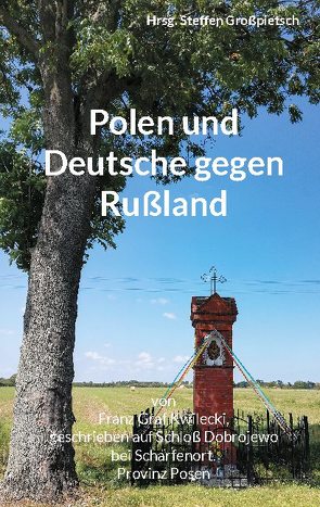 Polen und Deutsche gegen Rußland von Großpietsch,  Steffen