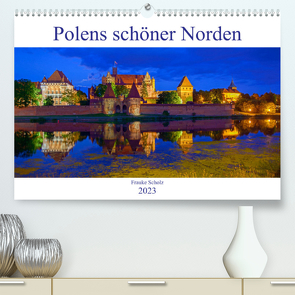 Polens schöner Norden (Premium, hochwertiger DIN A2 Wandkalender 2023, Kunstdruck in Hochglanz) von Scholz,  Frauke
