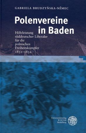 Polenvereine in Baden von Brudzyńska-Němec,  Gabriela