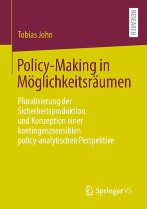 Policy-Making in Möglichkeitsräumen von John,  Tobias