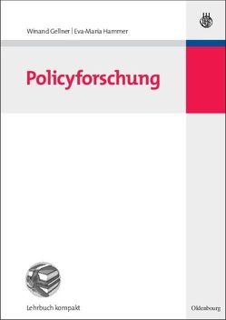 Policyforschung von Gellner,  Winand, Hammer,  Eva-Maria