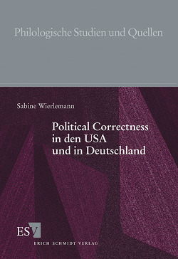Political Correctness in den USA und in Deutschland von Wierlemann,  Sabine