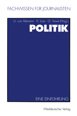 Politik von Alemann,  Ulrich, Loss,  Kay, Vowe,  Gerhard