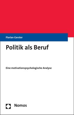 Politik als Beruf von Gerster,  Florian
